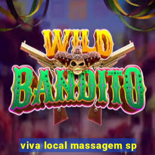 viva local massagem sp